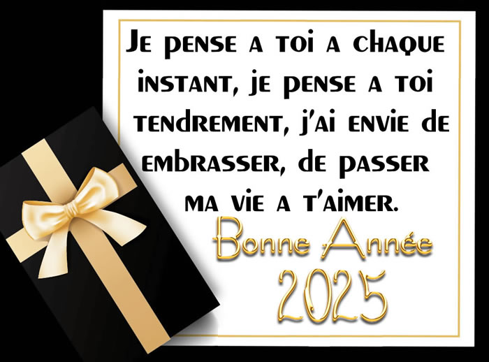 Image 2025 avec texte de voeux d'amour : Je pense a toi a chaque instant